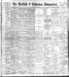 Sheffield Independent Friday 02 July 1897 Page 1