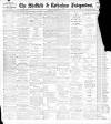 Sheffield Independent Friday 04 February 1898 Page 1