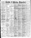 Sheffield Independent Saturday 12 March 1898 Page 1
