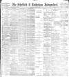 Sheffield Independent Wednesday 01 June 1898 Page 1
