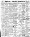 Sheffield Independent Wednesday 12 April 1899 Page 1