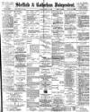 Sheffield Independent Saturday 22 April 1899 Page 1