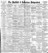 Sheffield Independent Wednesday 03 May 1899 Page 1