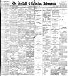 Sheffield Independent Wednesday 13 September 1899 Page 1