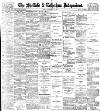 Sheffield Independent Friday 15 September 1899 Page 1