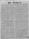 London Evening Standard Monday 06 July 1857 Page 1
