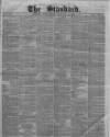 London Evening Standard Wednesday 04 January 1860 Page 1