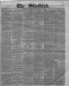 London Evening Standard Monday 16 January 1860 Page 1