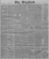 London Evening Standard Saturday 18 September 1869 Page 1