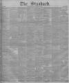 London Evening Standard Saturday 29 January 1881 Page 1