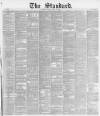 London Evening Standard Monday 07 April 1884 Page 1