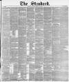 London Evening Standard Tuesday 17 March 1885 Page 1