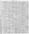 London Evening Standard Wednesday 22 July 1885 Page 5