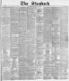 London Evening Standard Monday 07 May 1888 Page 1