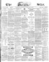 The Star Saturday 15 January 1870 Page 1