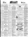 The Star Thursday 12 May 1870 Page 1