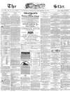 The Star Saturday 10 December 1870 Page 1