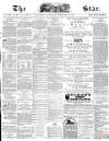 The Star Tuesday 07 February 1871 Page 1