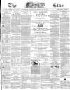 The Star Saturday 11 February 1871 Page 1