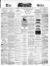 The Star Thursday 22 February 1872 Page 1