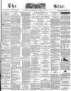 The Star Thursday 10 July 1873 Page 1