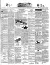 The Star Tuesday 14 April 1874 Page 1
