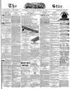 The Star Tuesday 16 March 1875 Page 1