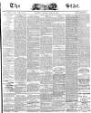 The Star Saturday 31 March 1894 Page 1