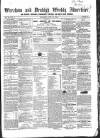 Wrexham Advertiser Saturday 24 June 1854 Page 1
