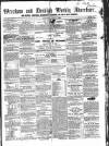 Wrexham Advertiser Saturday 01 July 1854 Page 1