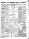 Wrexham Advertiser Saturday 18 November 1854 Page 1
