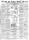 Wrexham Advertiser Saturday 26 January 1856 Page 1