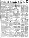 Wrexham Advertiser Saturday 15 March 1856 Page 1