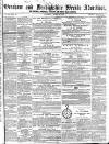 Wrexham Advertiser Saturday 28 March 1857 Page 1