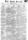 York Herald Saturday 07 May 1803 Page 1