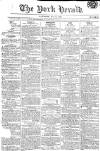 York Herald Saturday 15 July 1809 Page 1
