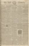 Bath Chronicle and Weekly Gazette Thursday 19 September 1822 Page 1
