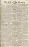Bath Chronicle and Weekly Gazette Thursday 13 March 1823 Page 1
