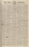 Bath Chronicle and Weekly Gazette Thursday 25 September 1823 Page 1
