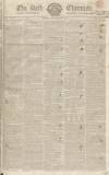 Bath Chronicle and Weekly Gazette Thursday 27 September 1827 Page 1