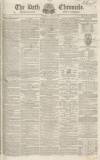 Bath Chronicle and Weekly Gazette Thursday 21 June 1832 Page 1