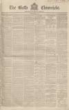 Bath Chronicle and Weekly Gazette Thursday 17 April 1834 Page 1