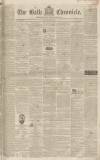 Bath Chronicle and Weekly Gazette Thursday 23 March 1837 Page 1