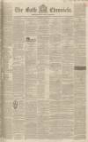 Bath Chronicle and Weekly Gazette Thursday 01 June 1837 Page 1