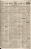 Bath Chronicle and Weekly Gazette Thursday 06 September 1838 Page 1
