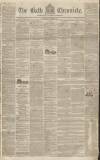 Bath Chronicle and Weekly Gazette Thursday 14 February 1839 Page 1