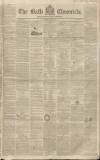 Bath Chronicle and Weekly Gazette Thursday 02 May 1839 Page 1