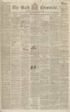 Bath Chronicle and Weekly Gazette Thursday 23 January 1840 Page 1