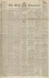 Bath Chronicle and Weekly Gazette Thursday 20 February 1840 Page 1