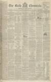 Bath Chronicle and Weekly Gazette Thursday 12 March 1840 Page 1